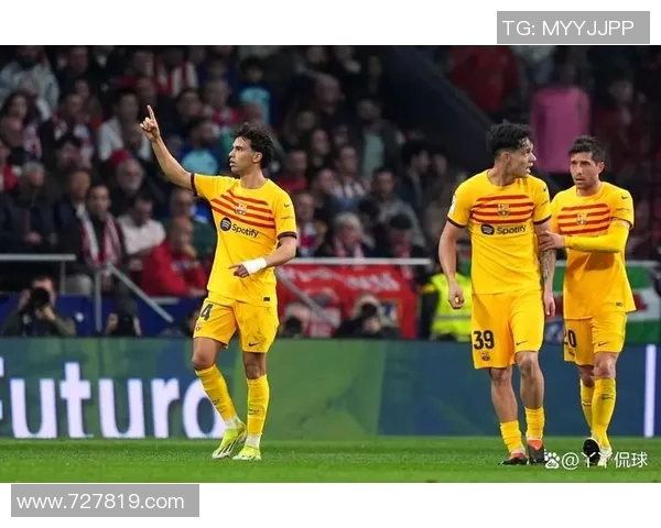 马德里竞技与巴塞罗那对决分析及胜负推荐指南